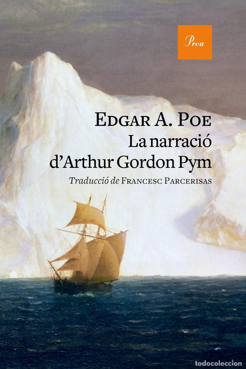 Libros: LA NARRACI&Oacute; D'ARTHUR GORDON PYM - Poe, Edgar A