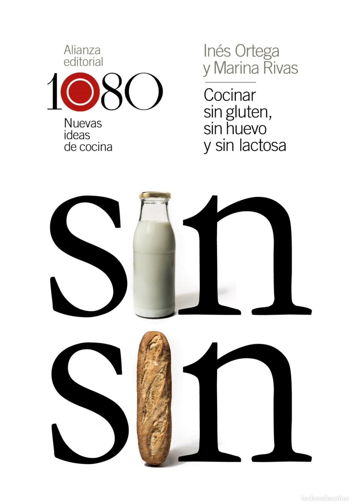 Libri: COCINAR SIN GLUTEN, SIN HUEVO Y SIN LACTOSA - Ortega, Ines