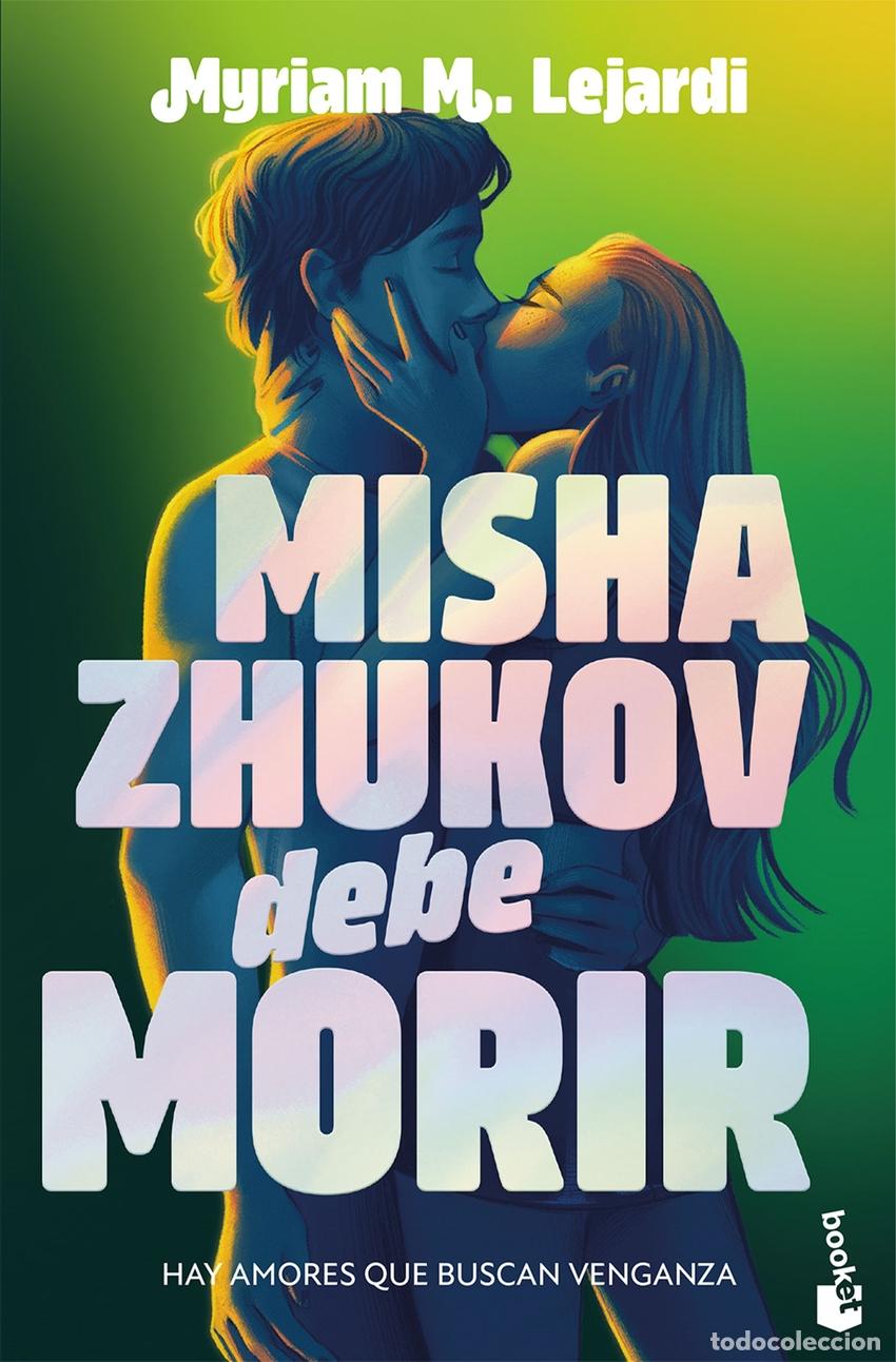 Libri: MISHA ZHUKOV DEBE MORIR - M LEJARDI, MYRIAM