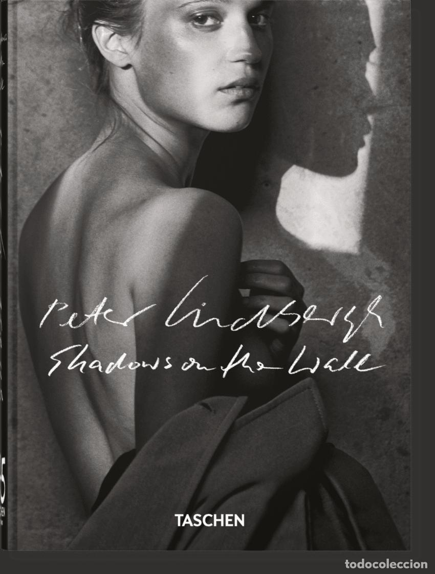 books: PETER LINGDBERG.SHADOWS ON THE WALL. 45 ANIV.- INT. - PETER LINDBERGH