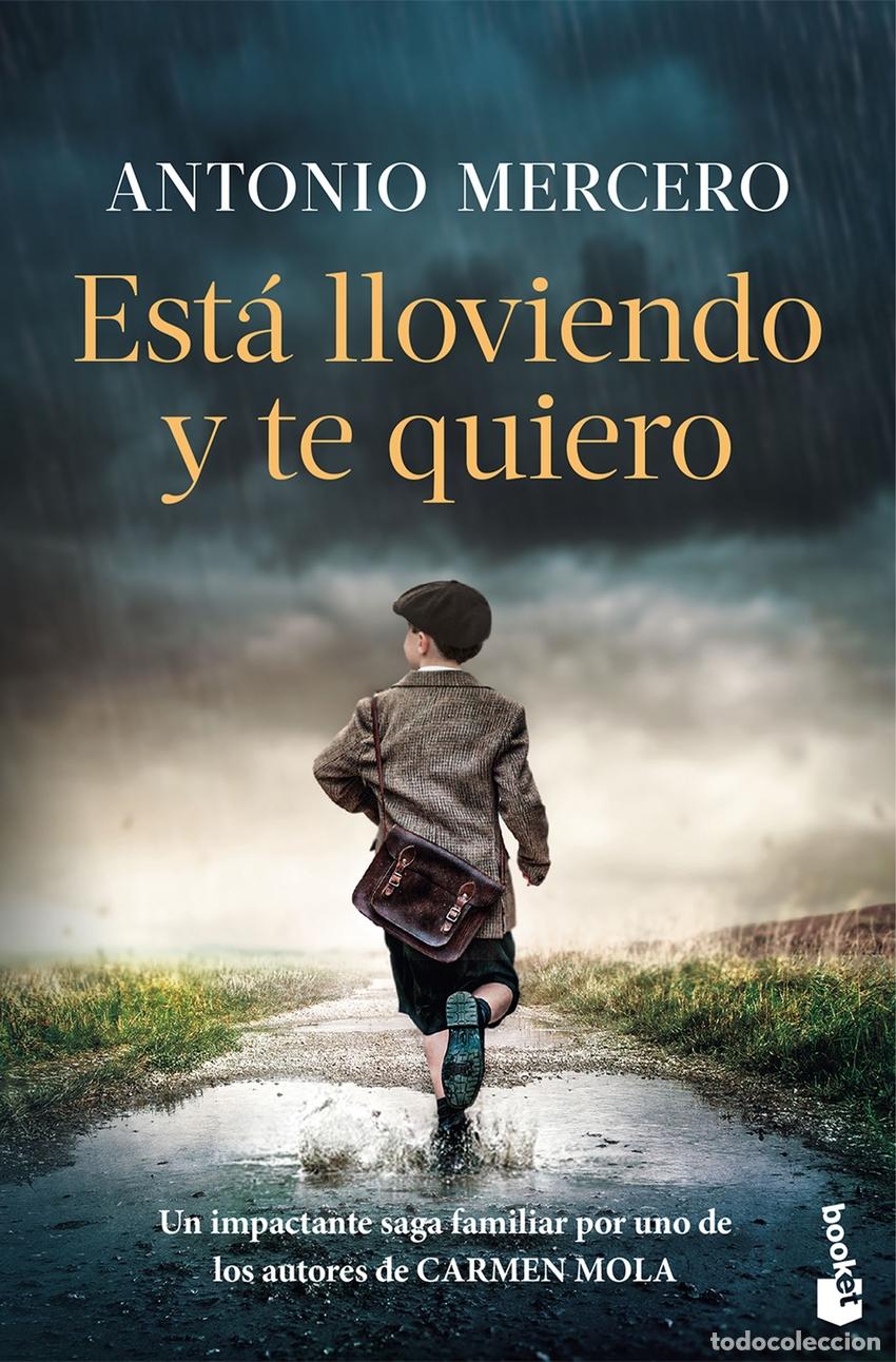 books: EST&Aacute; LLOVIENDO Y TE QUIERO - MERCERO, ANTONIO