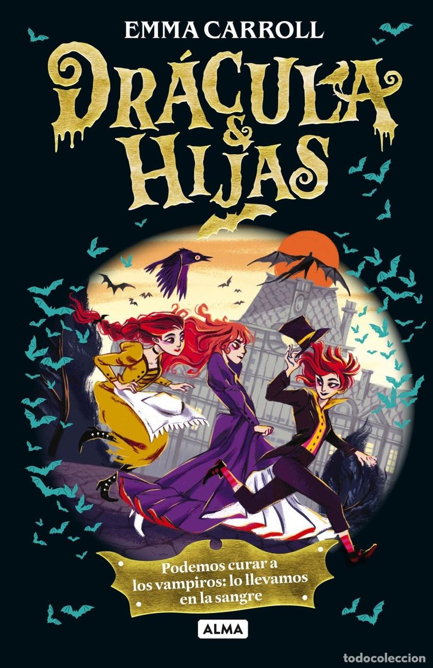 Livros: DRACULA E HIJAS (JUVENIL) - CARROLL, EMMA