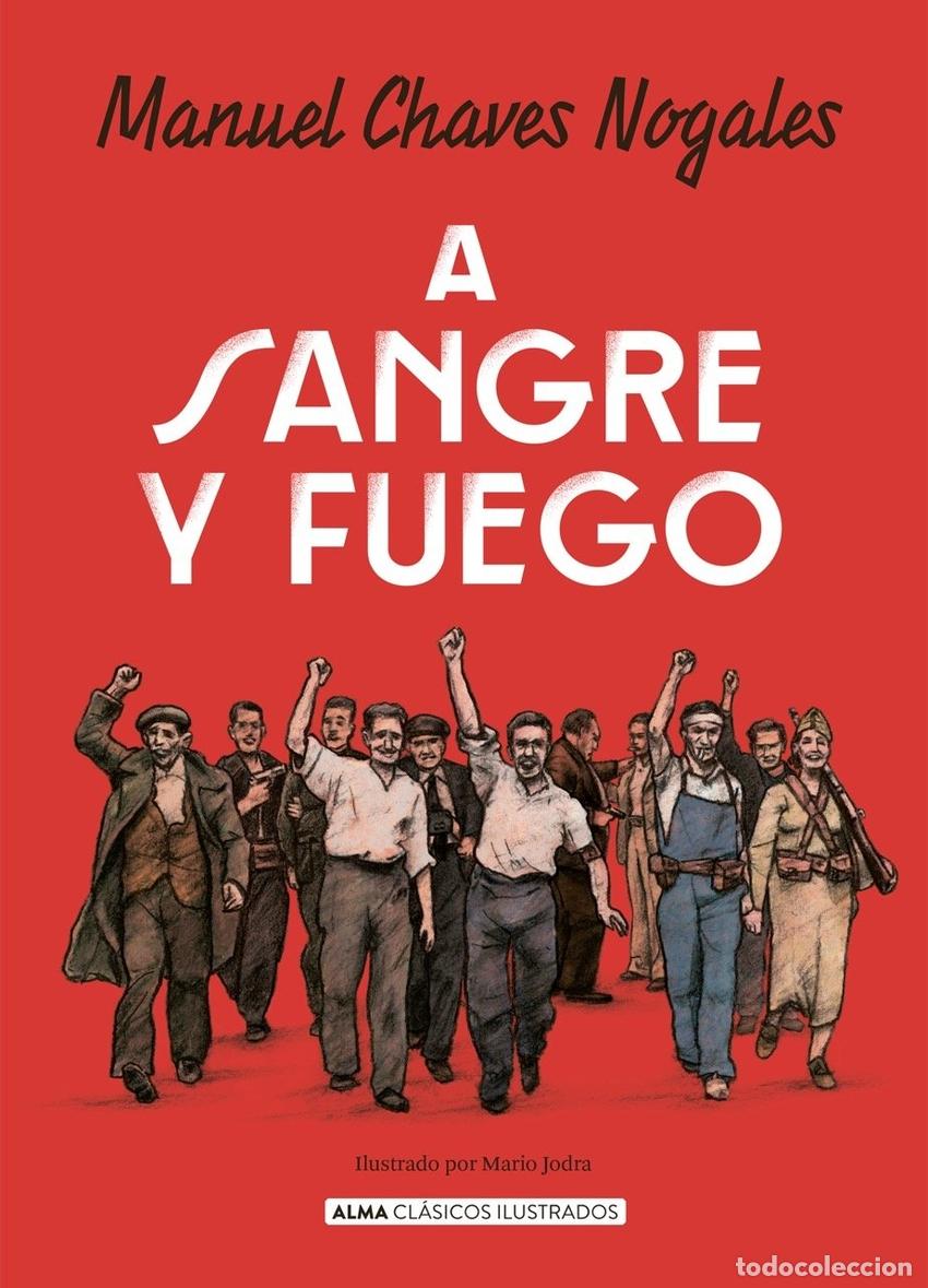 Livros: A SANGRE Y FUEGO - CHAVES NOGALES, MANUEL