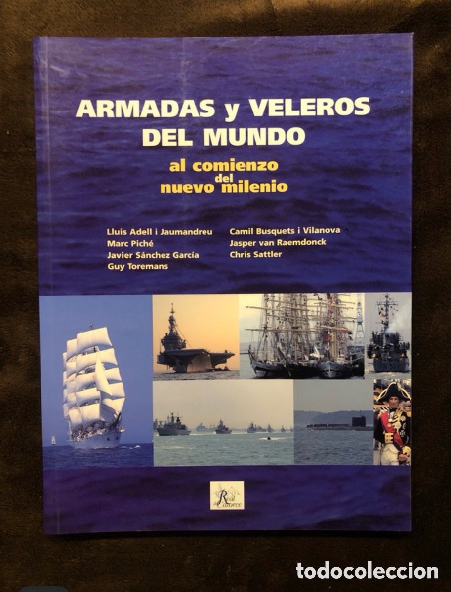 Libros: ARMADAS Y VELEROS DEL MUNDO Luis Adell Jaumandreu