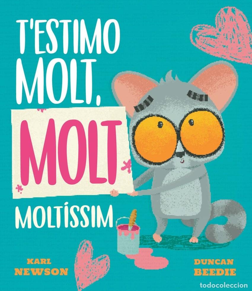 Libros: T''ESTIMO MOLT, MOLT MOLTISSIM - NEWSON, KARL