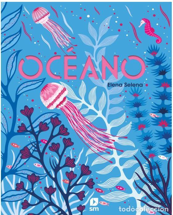 Libros: OC&Eacute;ANO - Selena, Elena - Foto 1