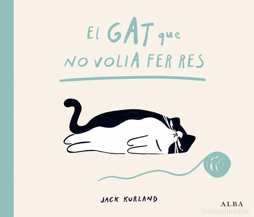 Livros: EL GAT QUE NO VOLIA - KURLAND, JACK
