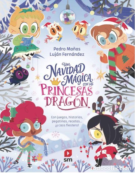 Libros: UNA NAVIDAD MAGICA CON LAS PRINCESAS DRAGON - MANAS ROMERO, PEDRO