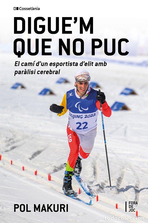 Libros: DIGUE''M QUE NO PUC - MAKURI, POL