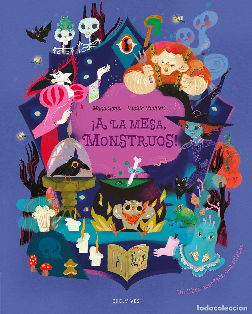 Libros: A LA MESA MONSTRUOS - MAGDALENA