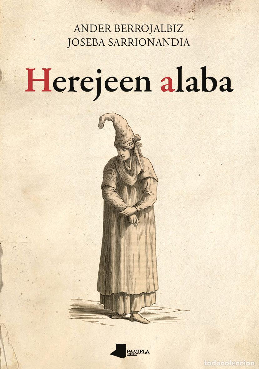 Libros: HEREJEEN ALABA - BERROJALBIZ, ANDER