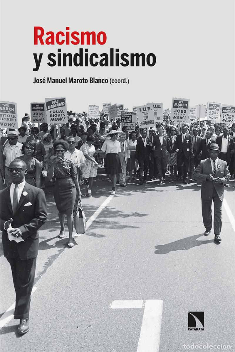 Libros: RACISMO Y SINDICALISMO - MAROTO BLANCO, JOSE MANUEL (COORD )