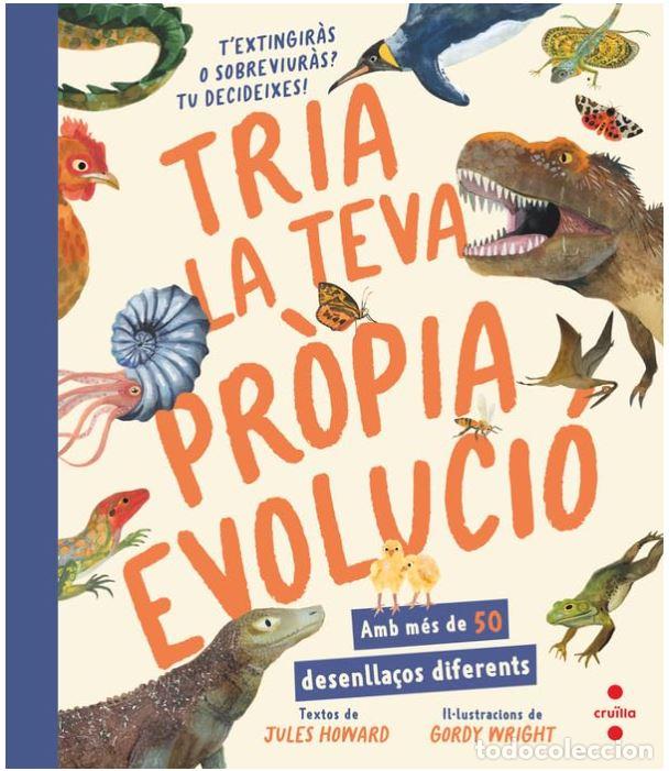 Libros: TRIA LA TEVA PROPIA EVOLUCIO - HOWARD, JULES