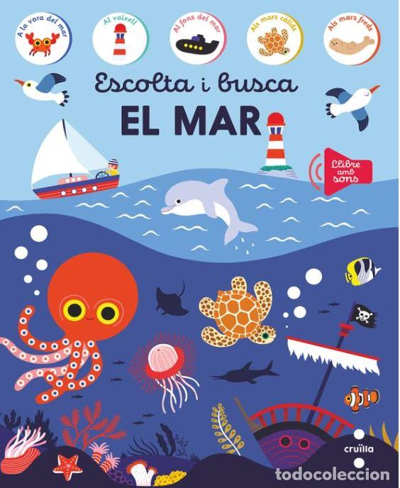 Libros: ESCOLTA I BUSCA. EL MAR - EDICIONES LAROUSSE,