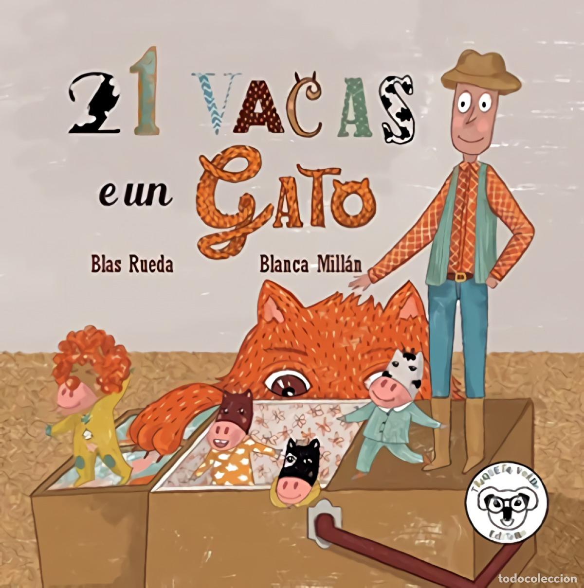 Libros: 21 VACAS E UN GATO - Blas Rueda Blanca Millan