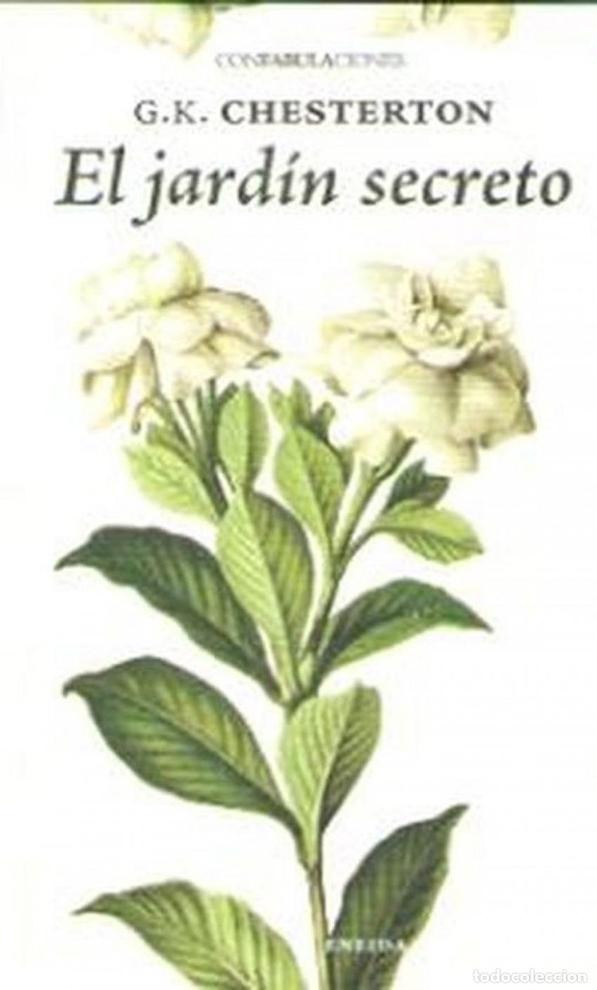 Libros: EL JARD&Iacute;N SECRETO N&ordm;102 - Chesterton, H K