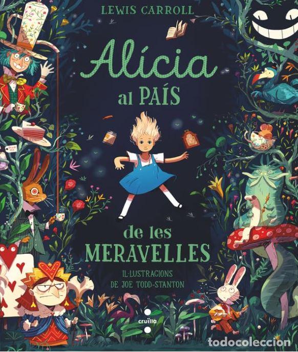 Livros: ALICIA AL PAIS DE LES MERAVELLES - CARROLL, LEWIS