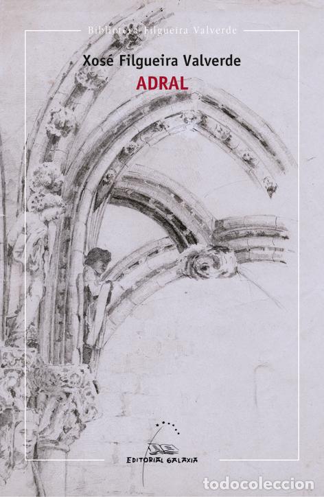 Livros: ADRAL - Filgueira Valverde, Xose