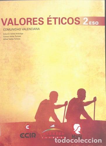 Libros: VALORES ETICOS 2&ordm;ESO 16 - VALL&Eacute;S AR&Aacute;NDIGA, ANTONIO