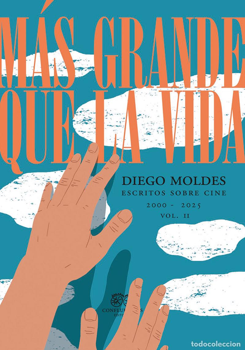 Libri: MAS GRANDE QUE LA VIDA VOL. II - MOLDES, DIEGO