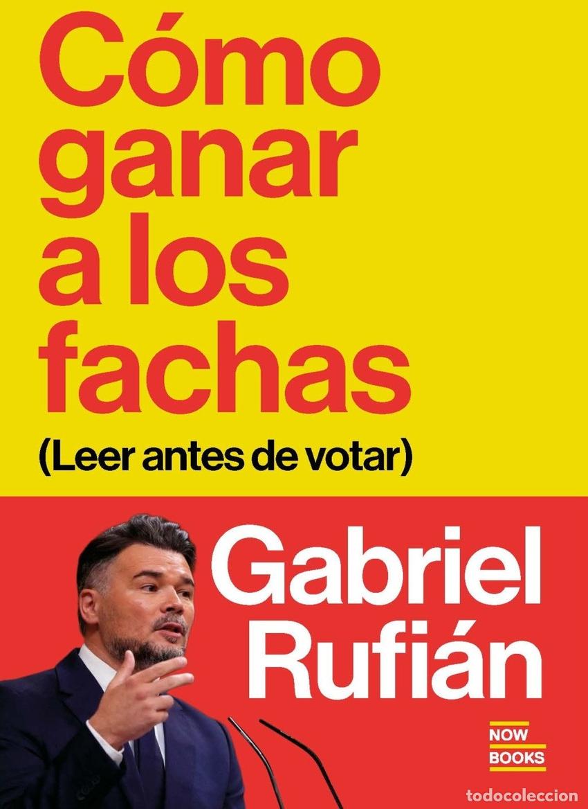 Libri: COMO GANAR A LOS FACHAS - RUFIAN ROMERO, GABRIEL