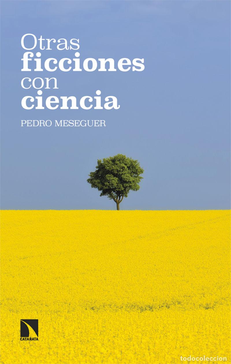 Libros: OTRAS FICCIONES CON CIENCIA - MESEGUER, PEDRO