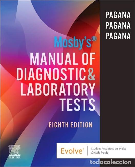Libros: MOSBY&acute;S MANUAL OF DIAGNOSTIC AND LABORATORY TEST - Pagana