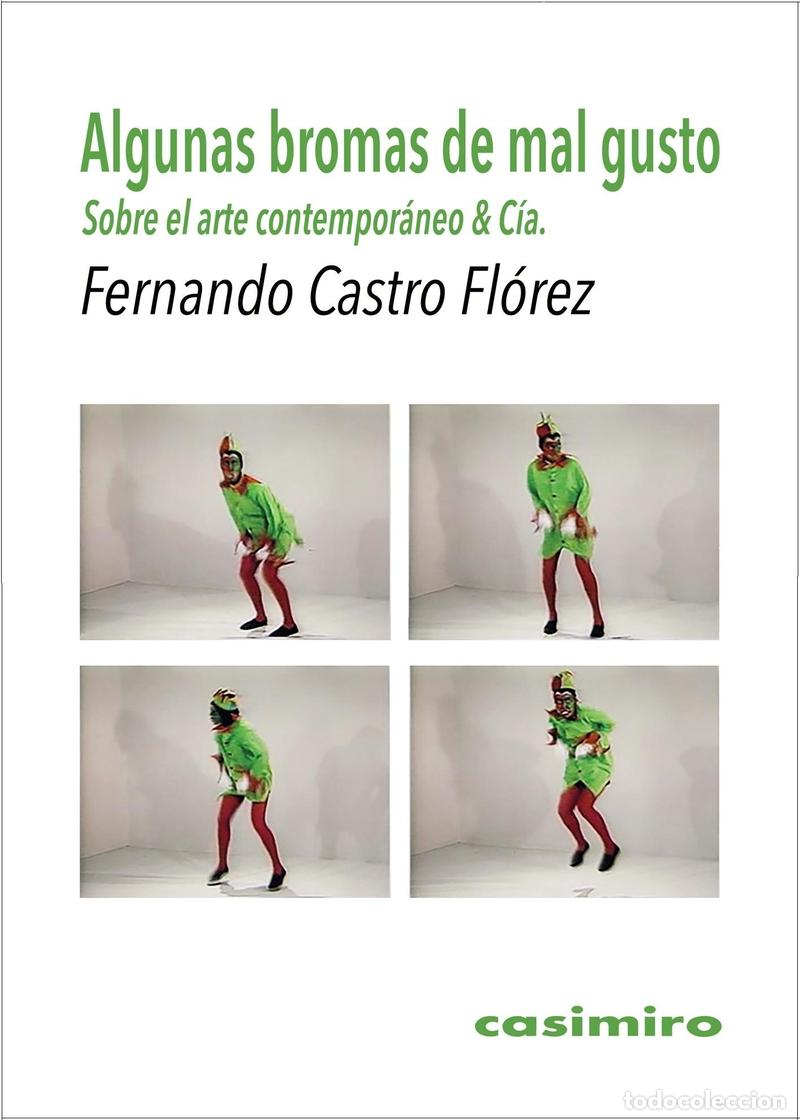 Libros: ALGUNAS BROMAS DE MAL GUSTO - CASTRO FLOREZ, FERNANDO