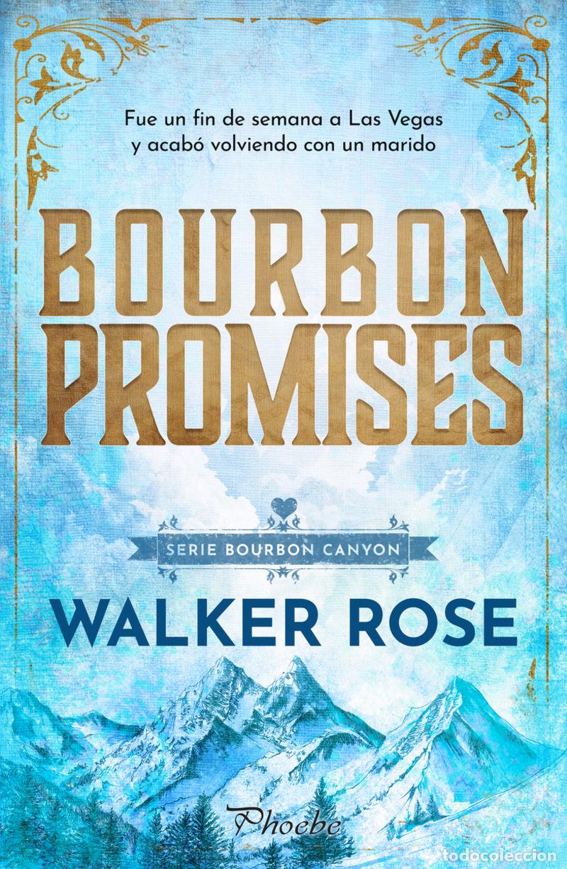 Libros: BOURBON PROMISES - ROSE, WALKER