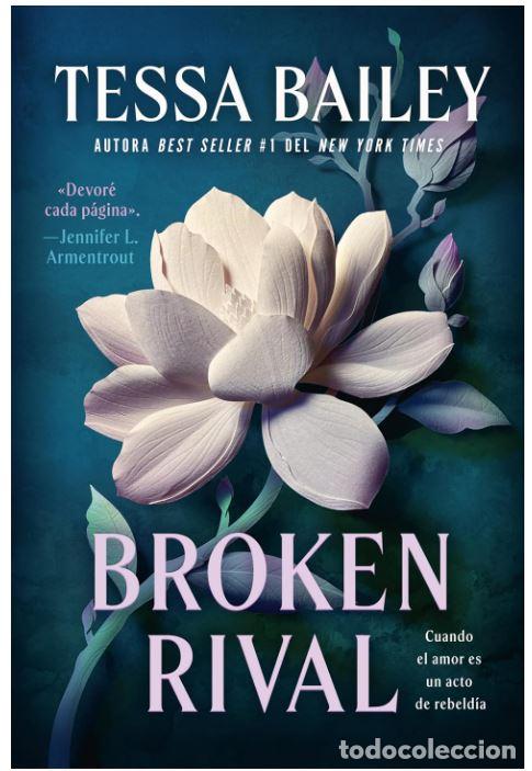 Libros: BROKEN RIVAL - BAILEY, TESSA - Foto 1