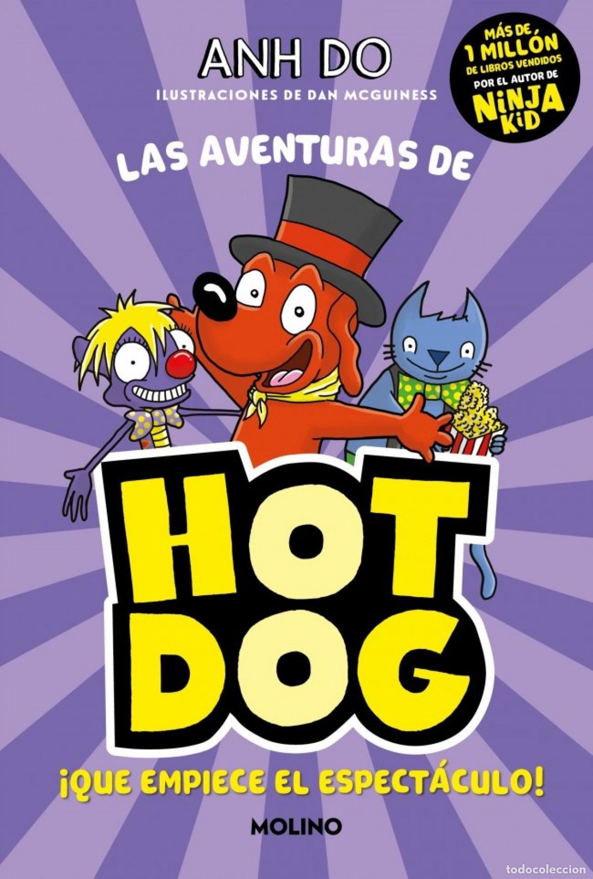 Livres: AVENTURAS DE HOTDOG! 3, LAS - QUE EMPIECE EL ESPECTACULO! - DO, ANH
