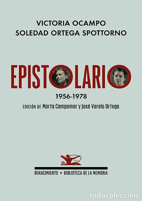 Libri: EPISTOLARIO. 1956-1978 - Ortega Spottorno, Soledad