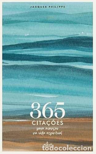 Libri: (PORT). 365 CITA&Ccedil;&Otilde;ES - PHILIPPE, JACQUES