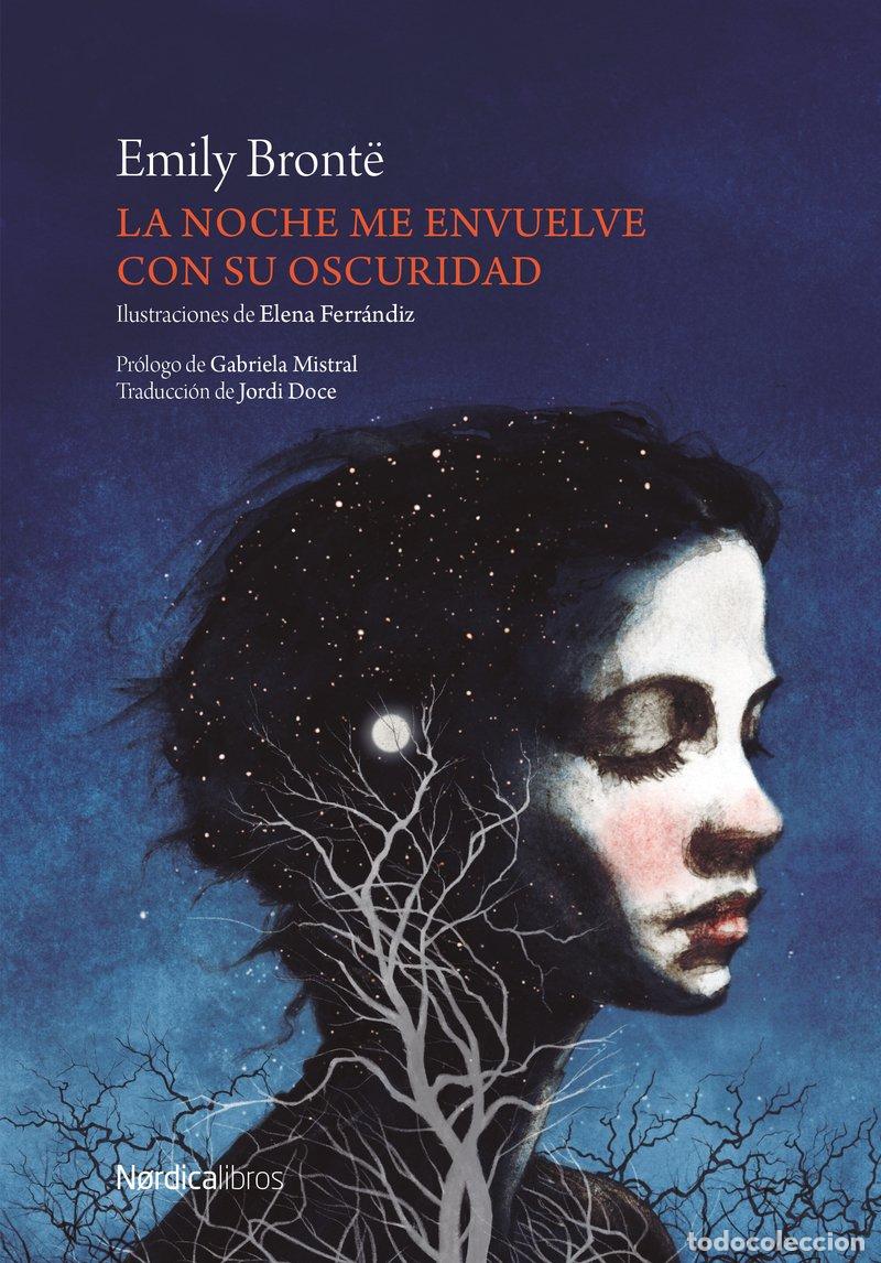 Livres: LA NOCHE ME ENVUELVE CON SU OSCURIDAD - BRONTE, EMILY
