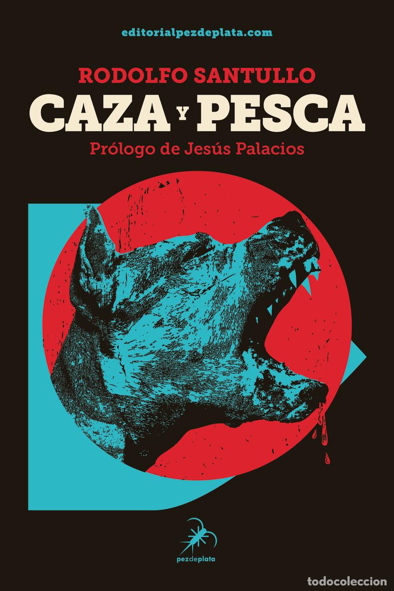 B&uuml;cher: CAZA Y PESCA - SANTULLO, RODOLFO