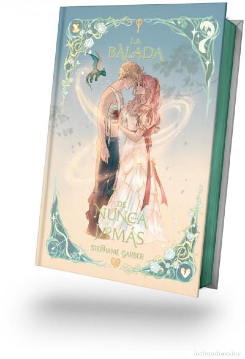 Livres: BALADA DE NUNCA JAMAS, LA -EDICION ESPECIAL ILUSTRADA - GARBER, STEPHANIE