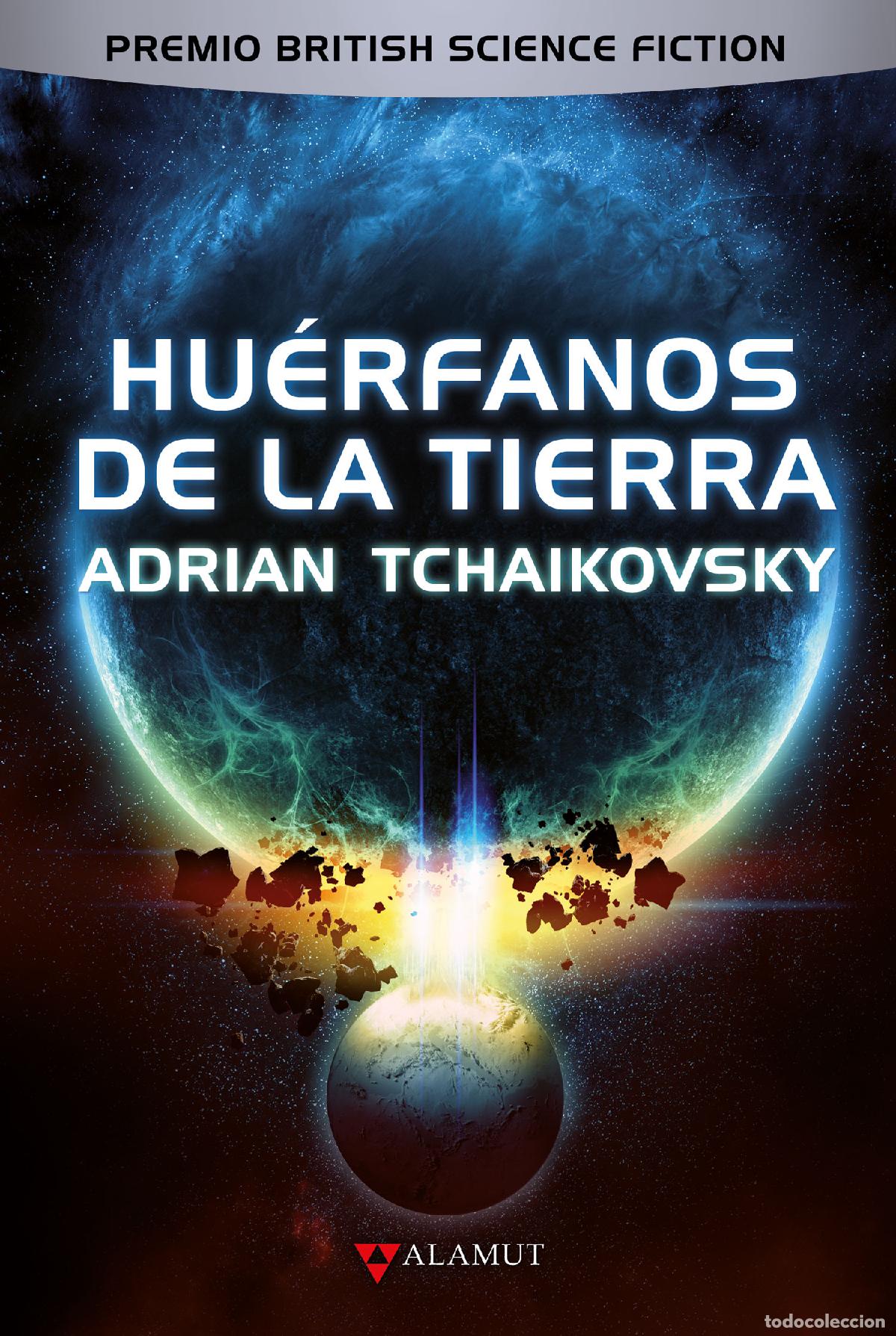 Libri: HU&Eacute;RFANOS DE LA TIERRA - Tchaikovsky, Adrian