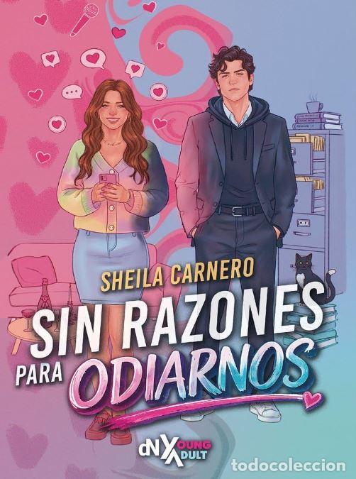 Libros: SIN RAZONES PARA ODIARNOS - CARNERO, SHEILA