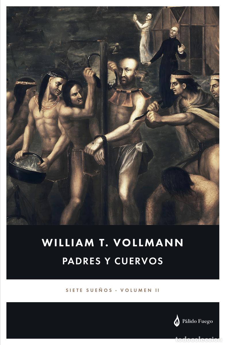 B&uuml;cher: PADRES Y CUERVOS - VOLLMANN, WILLIAM T