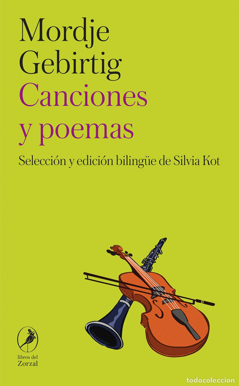 Libros: CANCIONES Y POEMAS - GEBIRTIG, MORDJE