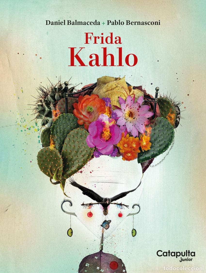 Libros: FRIDA KAHLO - Balmaceda, Daniel