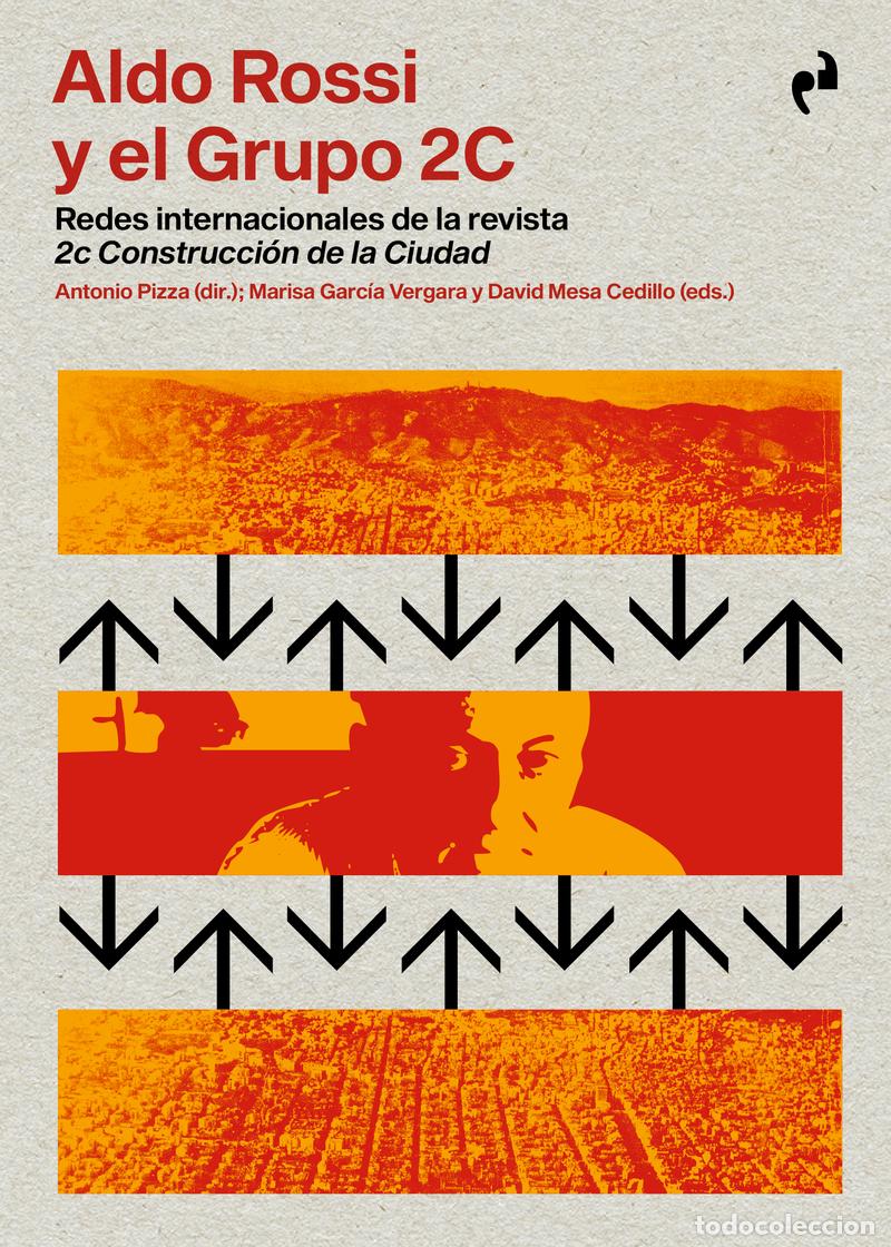 Libros: ALDO ROSSI Y EL GRUPO 2C - GARCIA VERGARA, MARISA