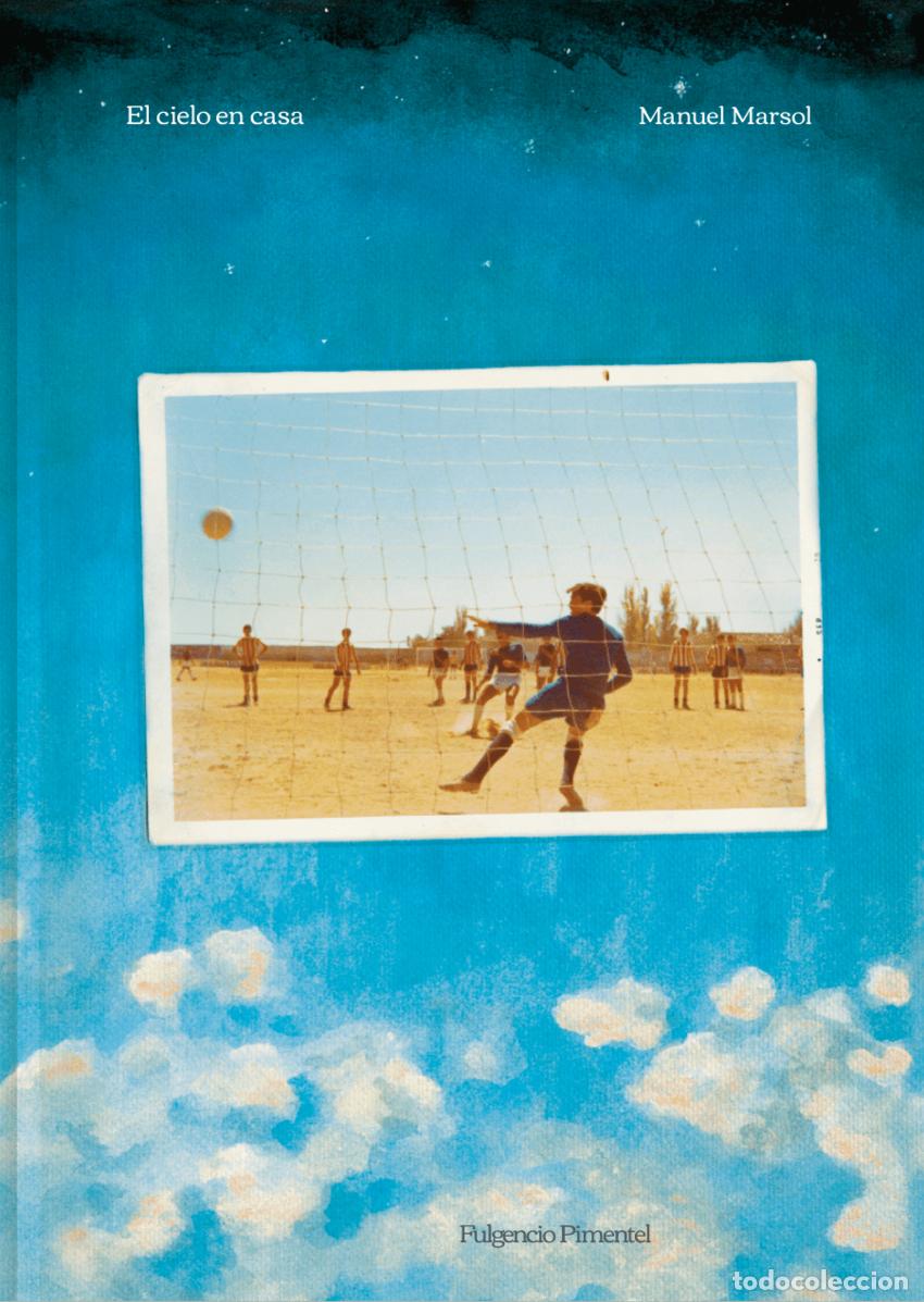 Libros: EL CIELO EN CASA - MARSOL, MANUEL - Foto 1