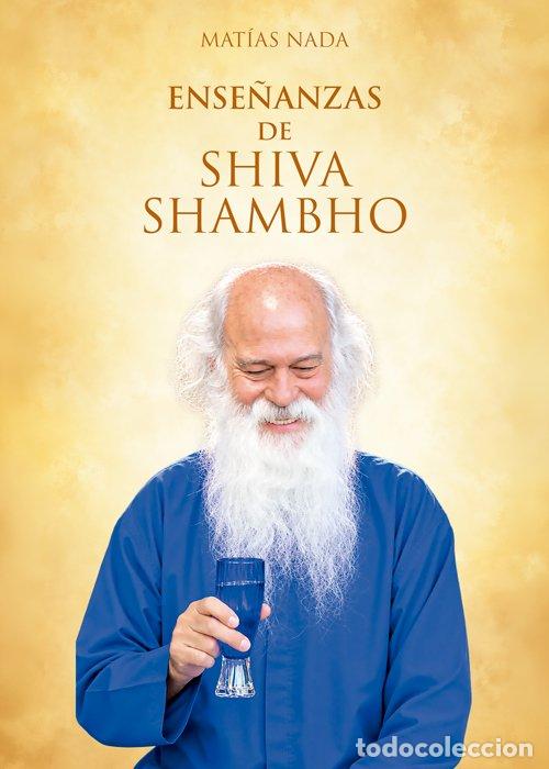 Libros: ENSE&Ntilde;ANZAS DE SHIVA SHAMBO - Nada, Mat&iacute;as