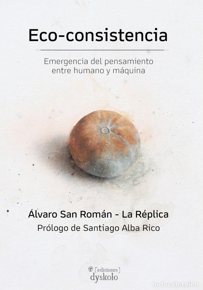 Libros: ECO-CONSISTENCIA - SAN ROMAN, ALVARO