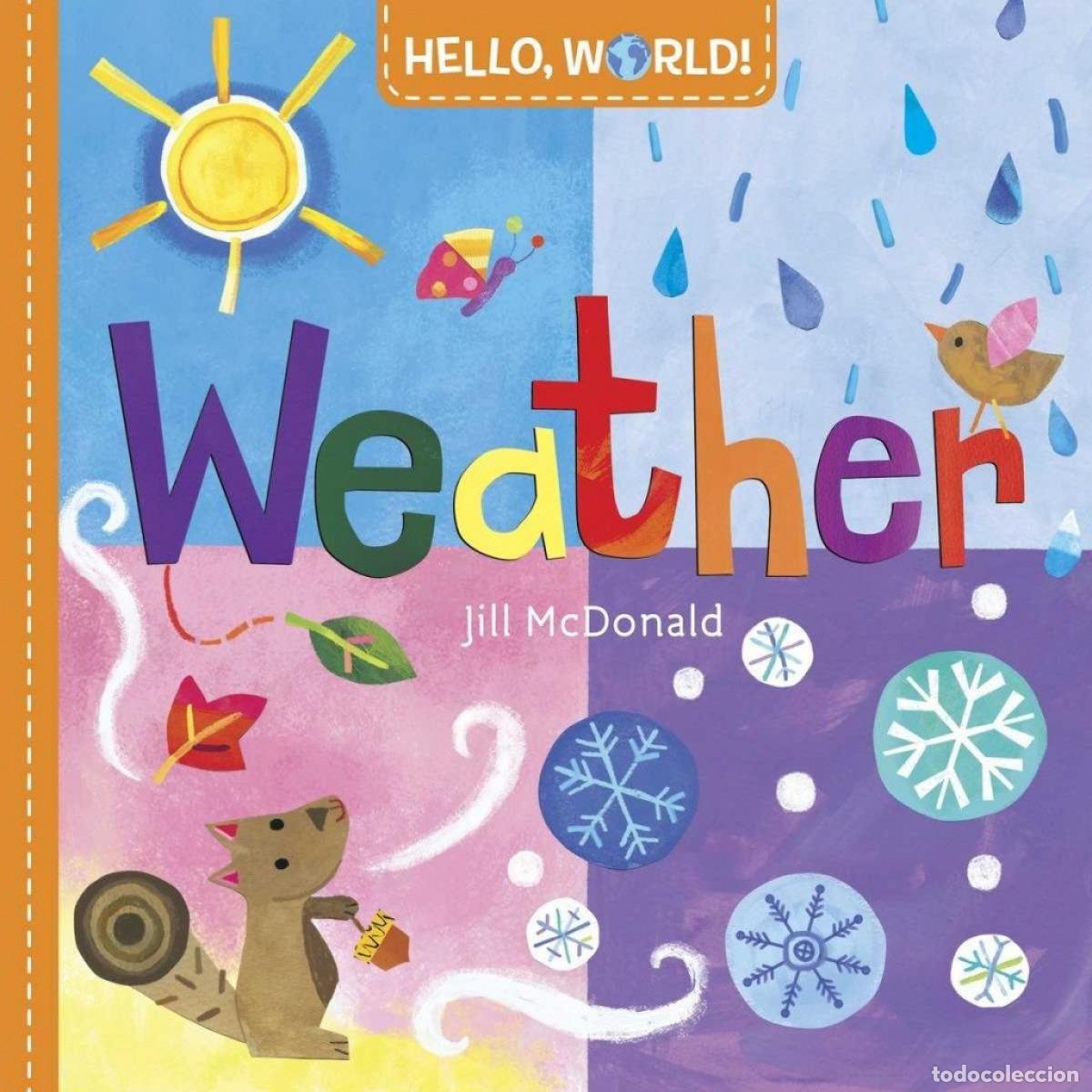 Libros: HELLO, WORLD! WEATHER - JILL MCDONALD