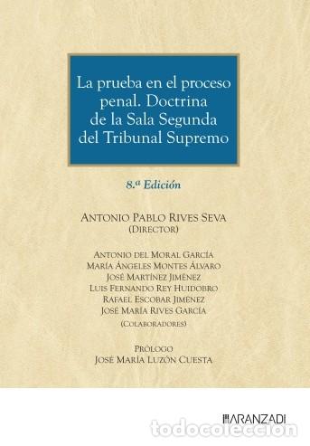Libros: LA PRUEBA EN EL PROCESO PENAL.DOCTRINA DE LA SALA SEGUNDA DEL TRIBUNAL SUPREMO - Rives Seva, Antonio