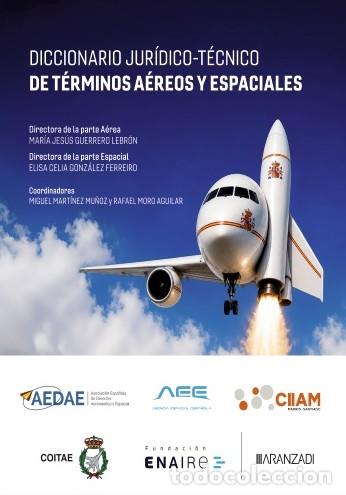 Libros: DICCIONARIO JUR&Iacute;DICO-T&Egrave;CNICO DE T&Egrave;RMINOS A&Egrave;REOS Y ESPACIALES - Varios autores