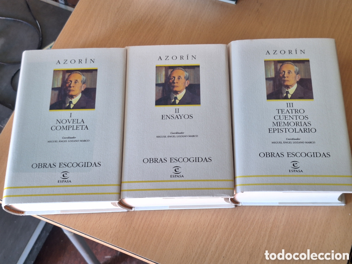 Libros: Azorin. Obras escogidas. Novela completa. Ensayos. Teatro, cuentos, memorias, epistolario. Espasa.