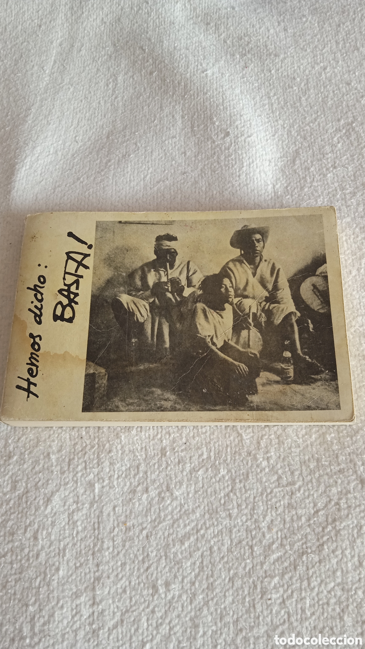 Libros: LIBRO ANTIGUO &laquo;HEMOS DICHO: &iexcl;BASTA!&raquo; &ndash; FOTOGRAF&Iacute;A HIST&Oacute;RICA &ndash; EJEMPLAR VINTAGE DE COLECCIONISMO